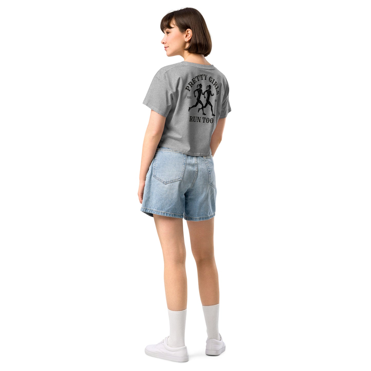 PRETTY GIRLS RUN TOO - Cropped Tee