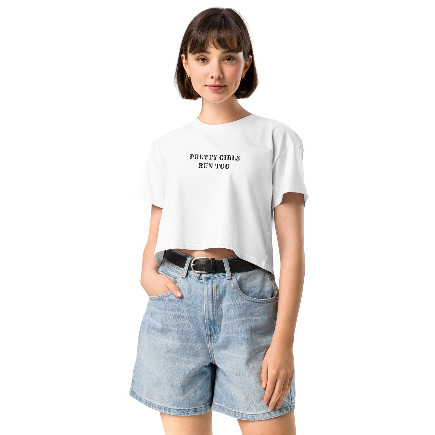 PRETTY GIRLS RUN TOO - Cropped Tee